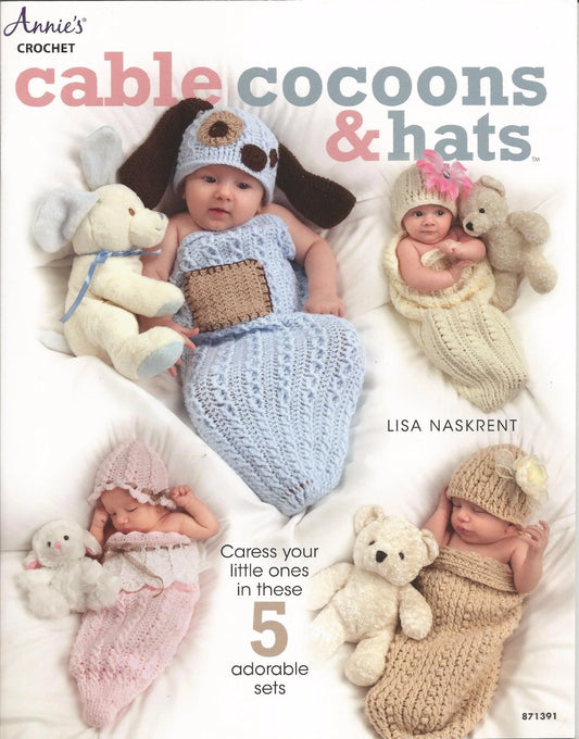 Book cover of 'Cable Cocoon & Hats' by Lisa Naskrent featuring babies in crocheted outfits and stuffed toys.