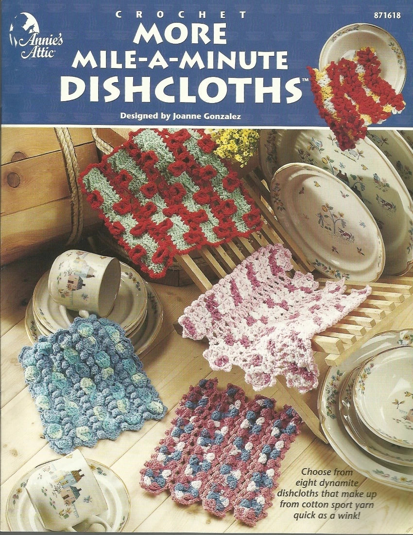 Book cover of 'More Mile-A-Minute Dishcloths' by Annie's Attic with crocheted dishcloths displayed.