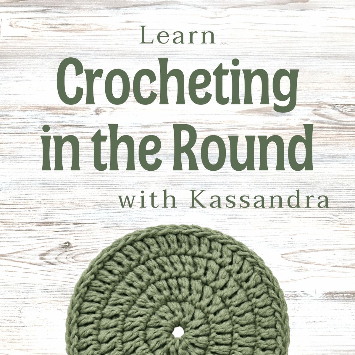 Crocheting In The Round Class - Sat Oct 3rd at 4:00