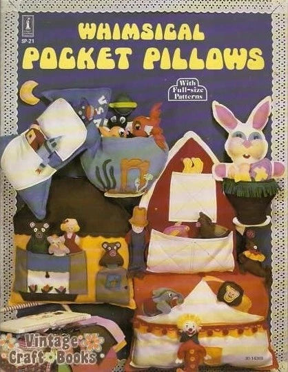 Cover of a vintage craft book titled 'Whimsical Pocket Pillows' with illustrations of pocket pillows and patterns.