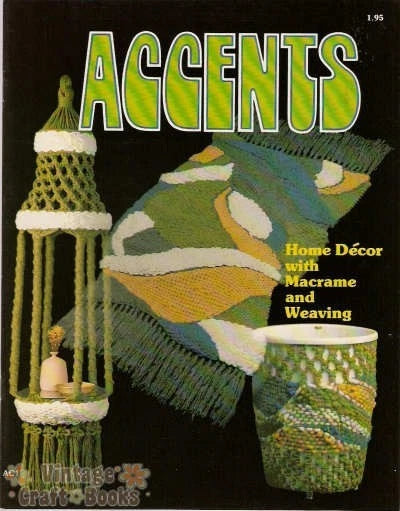 Accents Macrame Vintage Home Decor with Weaving Pattern Book