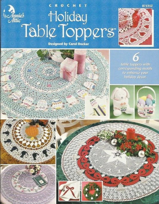 Crochet pattern book titled 'Holiday Table Toppers' by Annie's Attic with images of table toppers.