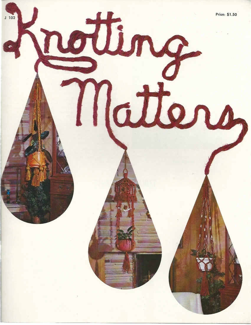 Knotting Matters Macrame Vintage Pattern Booklet