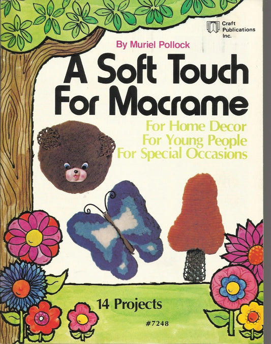 A Soft Touch for Macrame - Muriel Pollock Projects for Children